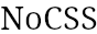 Proud member of No CSS Club.